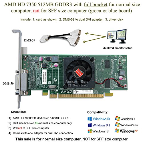 Epic IT Service - AMD Radeon HD 7350 512MB graphics card (full size bracket, dual DVI), fits normal size computer only