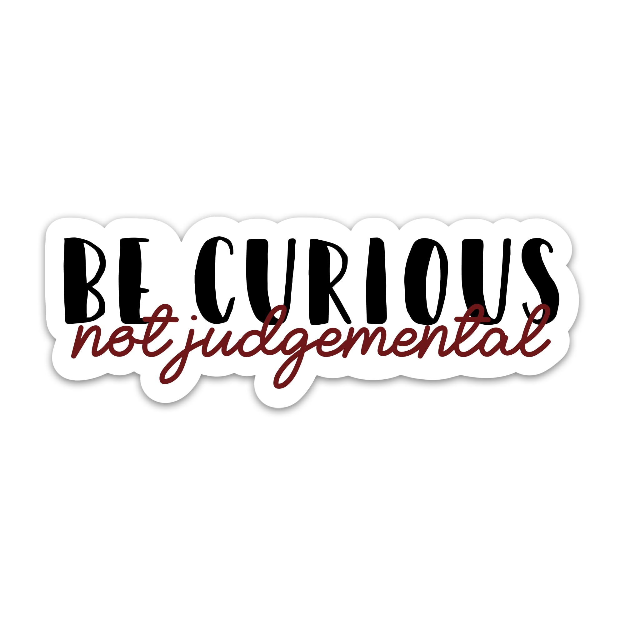 Photo 1 of (3PCs) Be Curious Not Judgemental Motivation Sticker, Inspirational Stickers for Adults Teen Kids, Positive Waterproof Vinyl Stickers for Water Bottle Laptop Phone Case Kindle Scrapbook (3 Inches)