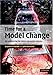 Time for a Model Change: Re-engineering the Global Automotive Industry - Book by Graeme Maxton