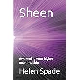 Sheen: Awakening your higher power within