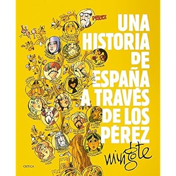 Una historia de España a través de los Pérez (Fuera de Colección) Una historia de España a través de los Pérez (Fuera de Colección)