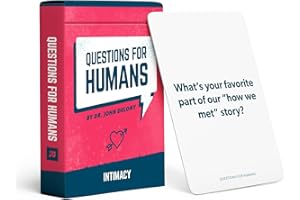 Questions for Humans: Intimacy – 52 Conversation Starters to Help Couples Reconnect, Communicate, and Reignite Intimacy in Their Marriage