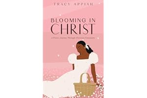 Blooming in Christ: A Poetic Journey Through Christian Femininity