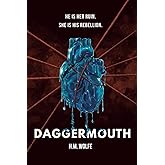Daggermouth: A Dark Dystopian Romance