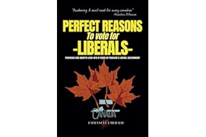 PERFECT REASONS TO VOTE FOR LIBERALS: Thorough and indepth look into 9 years of Trudeau's Liberal Government