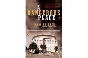 A Dangerous Place: California's Unsettling Fate
