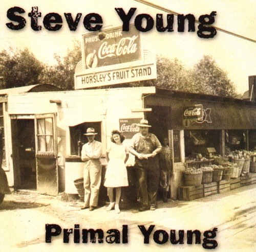 Steve Young - Primal Young - Zortam Music