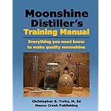 Moonshine Distiller's Training Manual