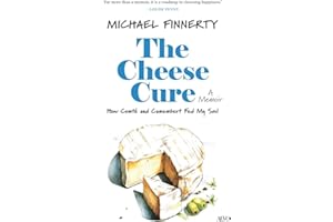 The Cheese Cure: How Comté and Camembert Fed My Soul
