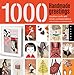 1,000 Handmade Greetings: Creative Cards and Clever Correspondence by Laura McFadden, Deborah Baskin