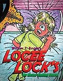 Locee Lock's: My Never-Ending Story! by Walter T. Rogers