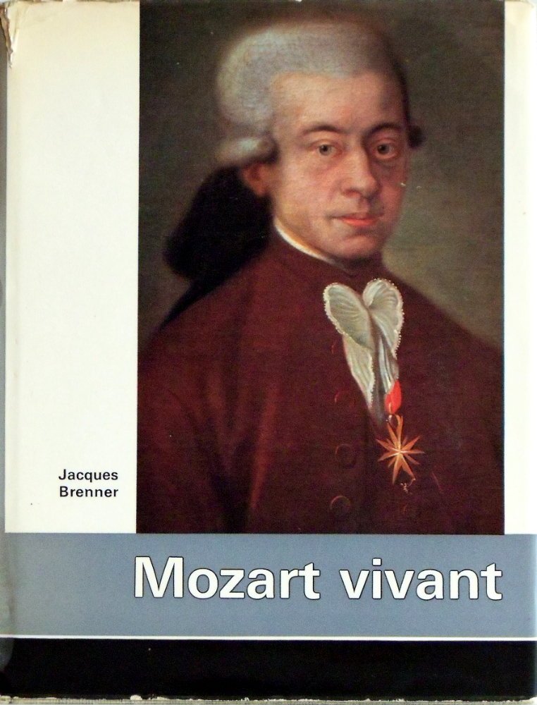 Amazonfr Mozart Vivant Récit De Jacques Brenner - 