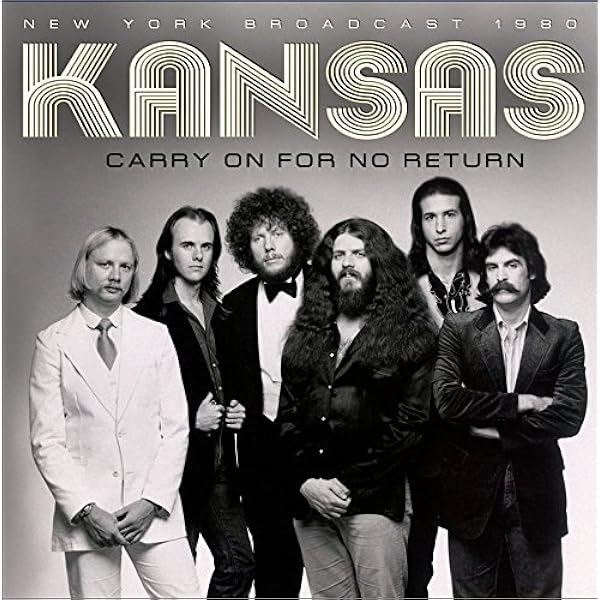Kansas Carry On For No Return Amazon Com Music