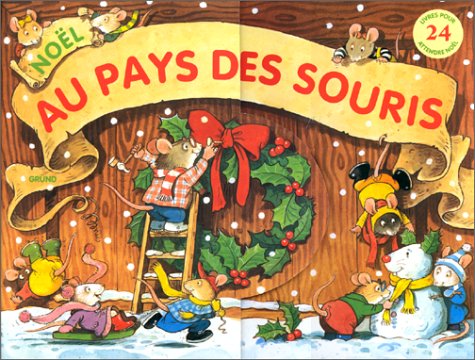 Noël au pays des souris by Justine de Lagausie & Jean-Marc Mayer (Album)