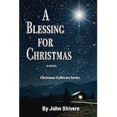 A Blessing for Christmas (Christmas Collector Series)
