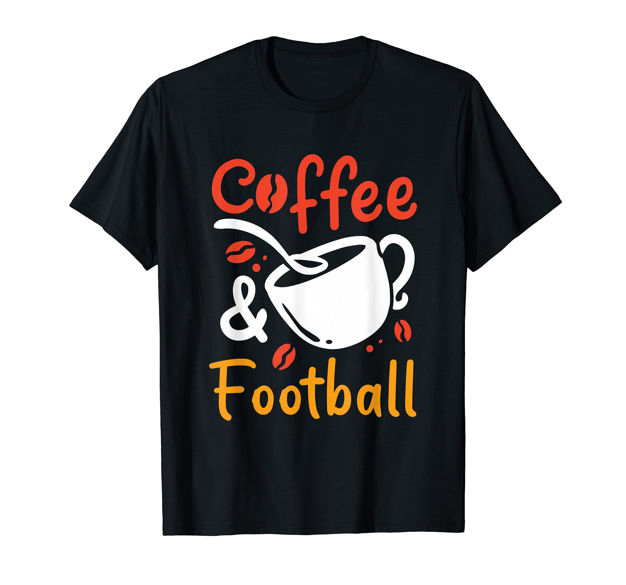 Coffee And Football Coffee Drinker American Football T-Shirt