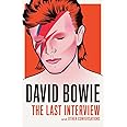 David Bowie: The Last Interview: and Other Conversations (The Last Interview Series)