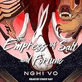 The Empress of Salt and Fortune: Singing Hills