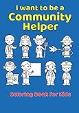 Kids Doing Community Service Coloring Book: A Children's Colouring Book Depicting Kids Volunteering, Donating, Recycling, and Spending Time with the Elderly