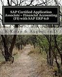 SAP Certified Application Associate - Financial Accounting (FI) with SAP ERP 6.0 by K Kiran (2010-12 by K Kiran;Augustine D