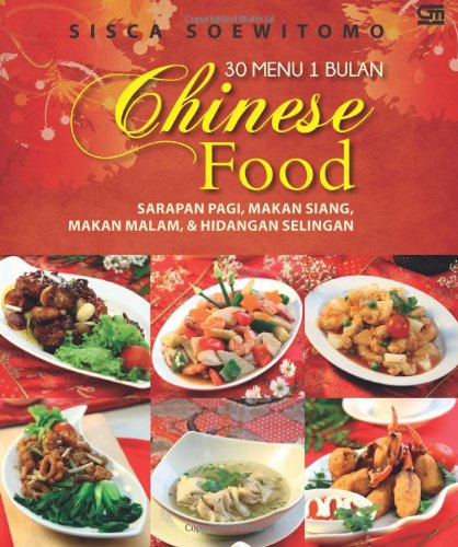 30 Menu 1 Bulan Chinese Food (Indonesian Edition)
