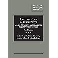 Antitrust Law in Perspective: Cases, Concepts and Problems in Competition Policy (American Casebook Series)