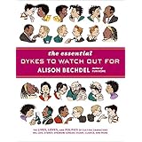 The Essential Dykes to Watch Out For