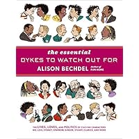 The Essential Dykes to Watch Out For