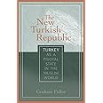 New Turkish Republic: Turkey As a Pivotal State in the Muslim World