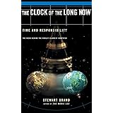 The Clock Of The Long Now: Time and Responsibility