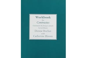 Workbook for Contrastes: Grammaire du francais courant
