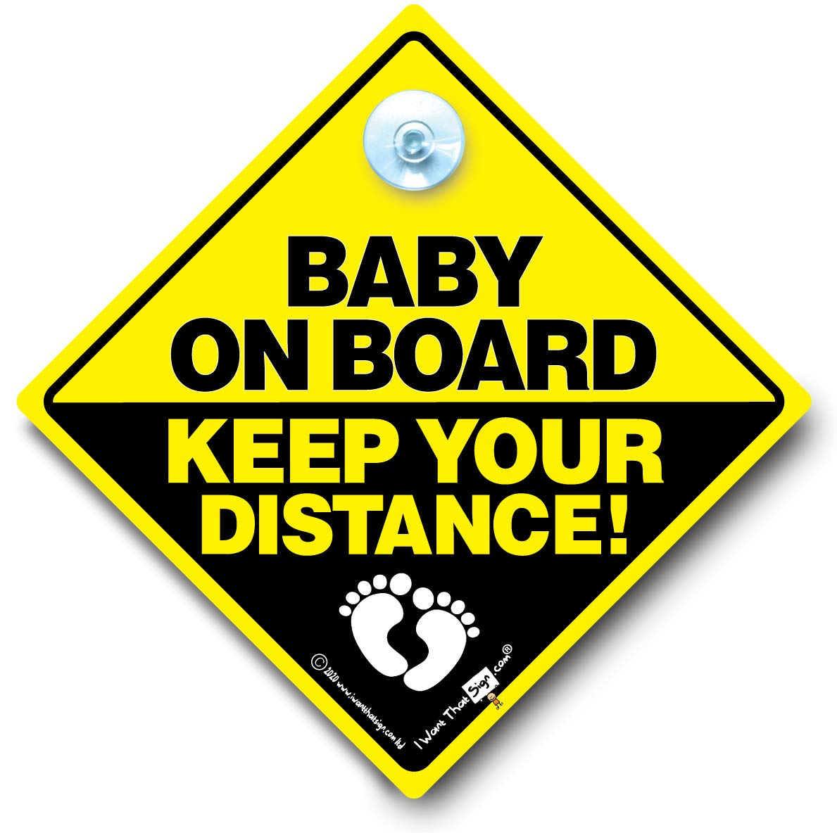 Baby On Board Keep Your Distance Car Sign, Baby on Board Sign With Suction Cup Window Attachment, in Super Bright Yellow and Black 14cm x 14cm