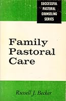 Family Pastoral Care 0800650174 Book Cover