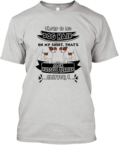 Amazon Com Jack Russell Terrier Dog Hair Short Sleeve Tee Unique