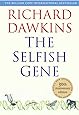 The Selfish Gene: 30th Anniversary Edition--with a new Introduction by the Author