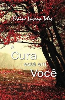 Livro A cura está em você
