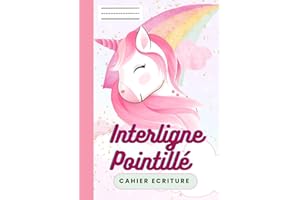 Cahier Ecriture interligné pointillé: Grâce à ses 100 pages au format A4, ce livre constitue un excellent moyen d'encourager 