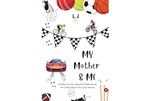 My Mother & Me: A Heartfelt Muslim Story for Boys: A heartwarming story for boys about gratitude, good manners, and caring fo