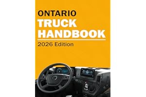 Ontario Truck Driver Handbook MTO - Ontario Truck Driver Essentials Study Guide