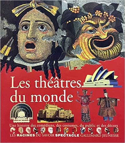 couverture de : Les th&eacute;&acirc;tres du monde