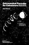 Astronomical Formulae for Calculators