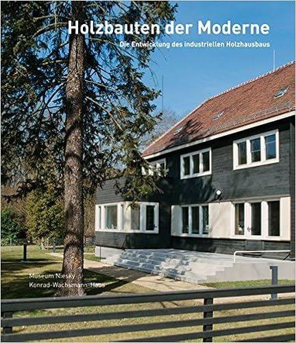 Amazon Com Holzbauten Der Moderne Die Entwicklung Des