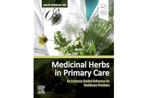 Medicinal Herbs in Primary Care: An Evidence-Guided Reference for Healthcare Providers