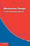Mechanism Design: A Linear Programming Approach (Econometric Society Monographs)