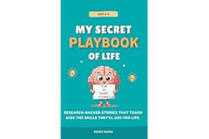 The Secret Playbook of Life: A Confidence and Life Skills Book for Kids Ages 6–12 | Teach Emotional Intelligence, Friendship, and Resilience Through Stories