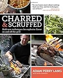 Charred & Scruffed by Adam Perry Lang, Peter Kaminsky