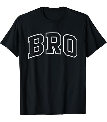 トップス bro Amazon.com: Bro T-Shirt : Clothing, Shoes & Jewelry