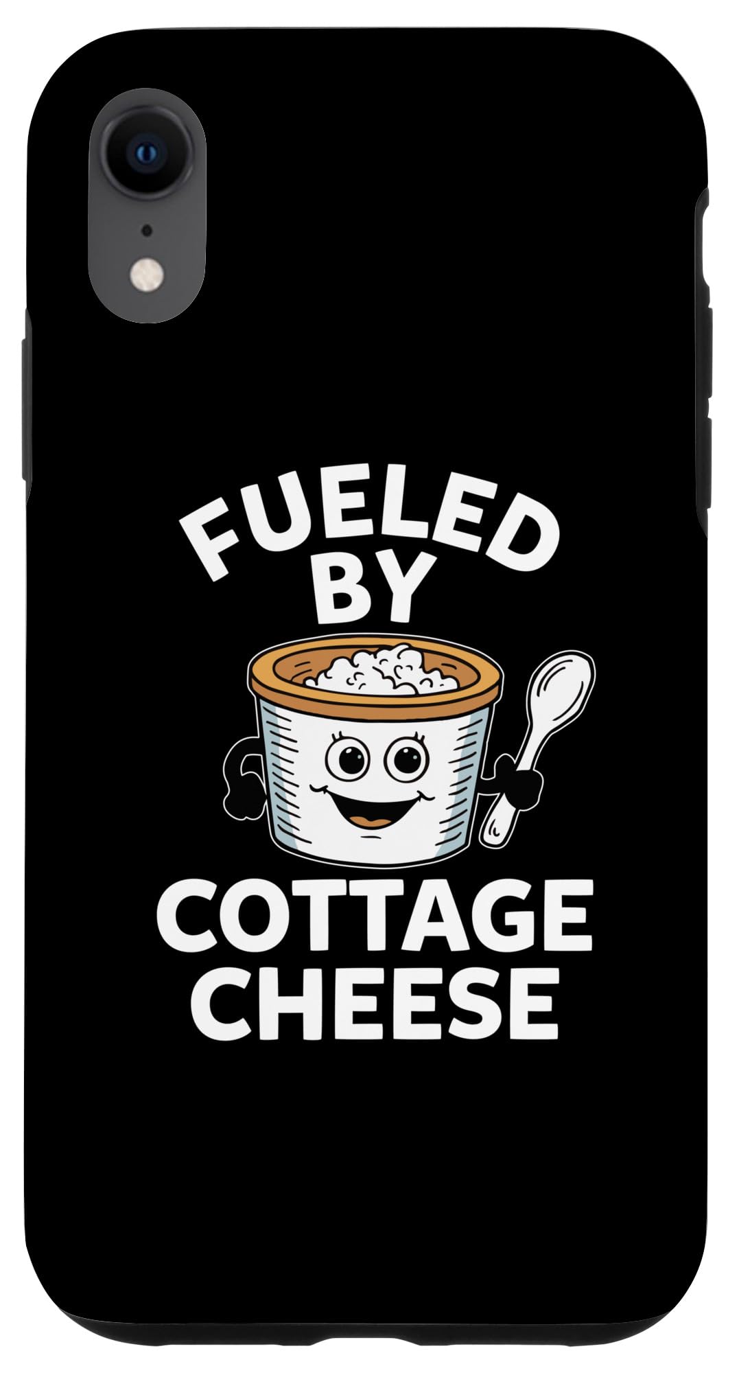 iPhone XR Fueled By Cottage Cheese Funny Foodie Humor Case