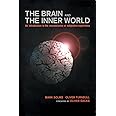 The Brain and the Inner World: An Introduction to the Neuroscience of the Subjective Experience