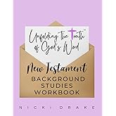 Unfolding Truth™ New Testament Background Studies Workbook